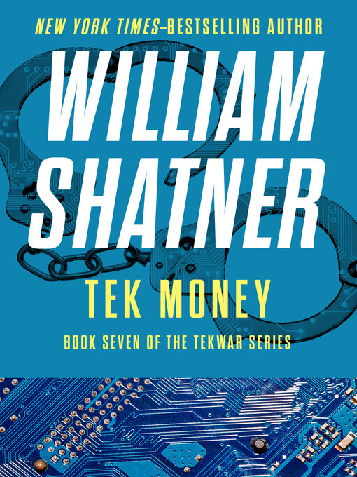 Title details for Tek Money by William Shatner - Available